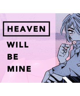 Heaven Will Be Mine Steam Key GLOBAL